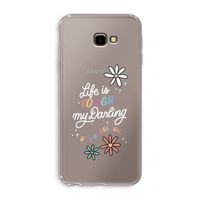 Tough Life: Samsung Galaxy J4 Plus Transparant Hoesje Tough Life: Samsung Galaxy J4 Plus Transparant Hoesje