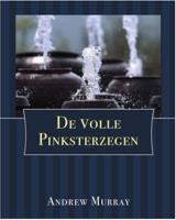 De Volle Pinksterzegen (Paperback)
