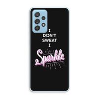 Sparkle quote: Samsung Galaxy A73 Transparant Hoesje