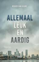Allemaal leuk en aardig (Paperback) Allemaal leuk en aardig (Paperback)