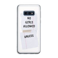 No Girls Allowed Unless: Samsung Galaxy S10e Transparant Hoesje
