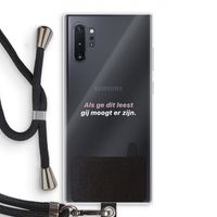 gij moogt er zijn: Samsung Galaxy Note 10 Plus Transparant Hoesje met koord