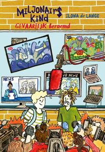 Gevaarlijk beroemd - Ilona de Lange - ebook