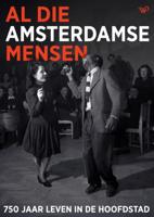 Al die Amsterdamse mensen (Paperback)