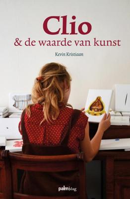 Clio & de waarde van kunst (Paperback)
