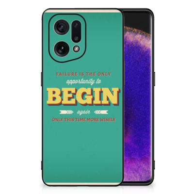 OPPO Find X5 | Telefoon Hoesje | met tekst Quote Begin