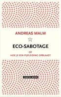 Eco-sabotage (Paperback)