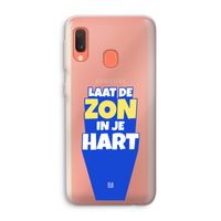 Laat de zon in je hart: Samsung Galaxy A20e Transparant Hoesje