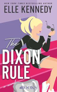 The Dixon Rule - Elle Kennedy - ebook