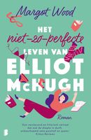 Het niet-zo-perfecte leven van Elliot McHugh - Elliot McHugh - ebook - thumbnail