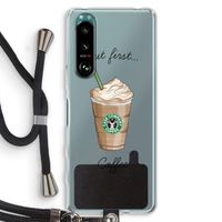 But first coffee: Sony Xperia 5 III Transparant Hoesje met koord