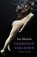 Verboden Verleden - Isa Maron - ebook