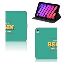 iPad Mini 6 (2021) Tablet Hoesje met naam Quote Begin
