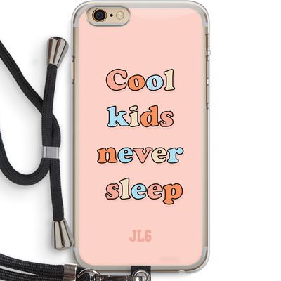 Cool Kids Never Sleep: iPhone 6 PLUS / 6S PLUS Transparant Hoesje met koord