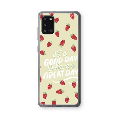 Don't forget to have a great day: Samsung Galaxy A31 Transparant Hoesje