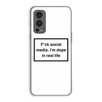 I'm dope: OnePlus Nord 2 5G Transparant Hoesje