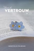 Maar ik vertrouw op U (Paperback)