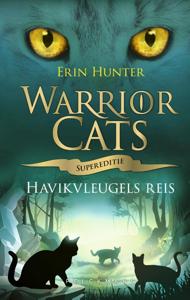 Warrior Cats - Supereditie: Havikvleugels reis (Hardback)