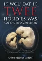 Ik wou dat ik twee hondjes was (Paperback) - thumbnail