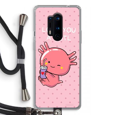 Love You A Lotl: OnePlus 8 Pro Transparant Hoesje met koord