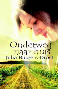 Onderweg naar huis - Julia Burgers-Drost - ebook