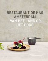 Restaurant De Kas Amsterdam - Jos Timmer, Wim de Beer - ebook