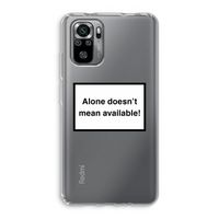 Alone: Xiaomi Redmi Note 10S Transparant Hoesje