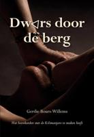 Dwars door de berg (Paperback)