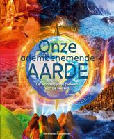 Onze adembenemende aarde - Anita Ganeri - Hardcover (9789000380428) - thumbnail