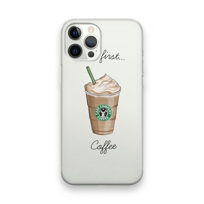 But first coffee: iPhone 12 Pro Max Transparant Hoesje
