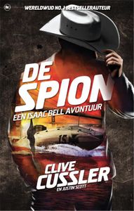 De spion - Clive Cussler, Justin Scott - ebook