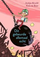 Dit gebeurde allemaal echt - Joukje Akveld - ebook