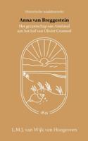Anna van Breggestein of het gezantschap van Ameland aan het hof van Olivier Cromwel (Paperback) Anna van Breggestein of het gezantschap van Ameland aan het hof van Olivier Cromwel (Paperback)
