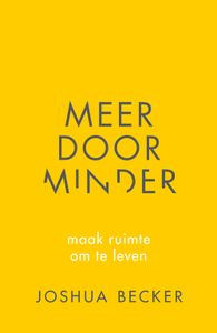 Meer door minder - Joshua Becker - ebook