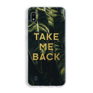 Take me back: Samsung Galaxy A10 Transparant Hoesje