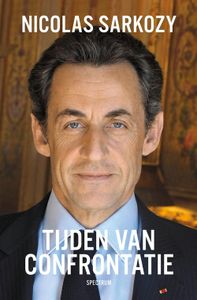 Tijden van confrontatie - Nicolas Sarkozy - ebook