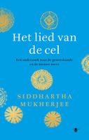 Het lied van de cel - Siddhartha Mukherjee - ebook - thumbnail