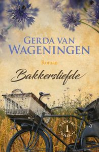 Bakkersliefde - Gerda van Wageningen - ebook