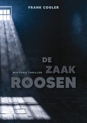 De zaak Roosen - Frank Cooler - ebook