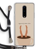 Aggressively drinks coffee: OnePlus 8 Transparant Hoesje met koord