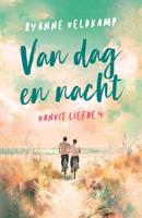 Van dag en nacht - Ryanne Veldkamp - ebook
