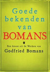 Goede bekenden van Godfried Bomans - Godfried Bomans - ebook