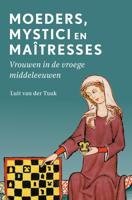 Moeders, mystici en maîtresses - Luit van der Tuuk - ebook