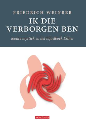 Ik die verborgen ben (Paperback)
