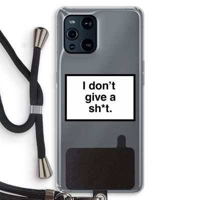 Don't give a shit: Oppo Find X3 Transparant Hoesje met koord