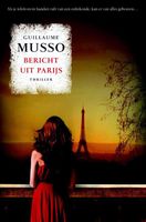 Bericht uit Parijs - Guillaume Musso - ebook