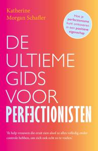 De ultieme gids voor perfectionisten (Paperback)