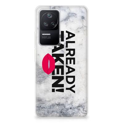 Xiaomi Poco F4 | Siliconen hoesje | met naam Already Taken White