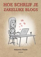 Hoe schrijf je zakelijke blogs - Susanna Florie - ebook