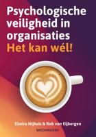 Psychologische veiligheid in organisaties (Hardback)